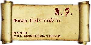 Mesch Flórián névjegykártya